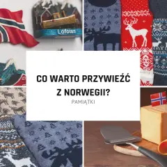 Co warto przywieźć z Norwegii: kompletna lista najlepszych pamiątek