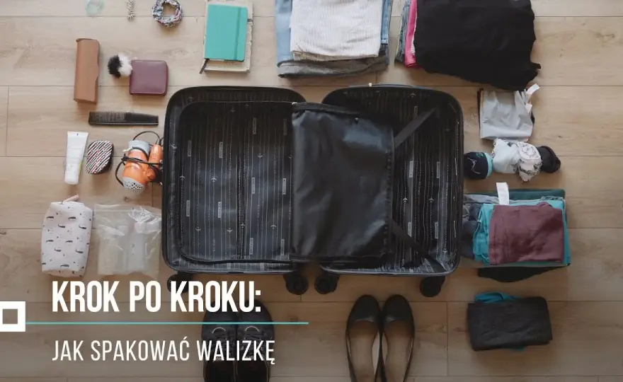 Jak spakować walizkę na wakacje - uniknij najczęstszych błędów